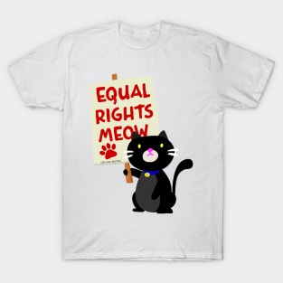 Black Cat Equal Rights Meow Protest Sign T-Shirt